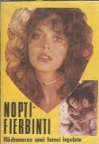 Roman Nopti Fierbinti Razbunarea unei femei inselate Eva Scharin Editie Colectie 1990 Carte Raritate Buna