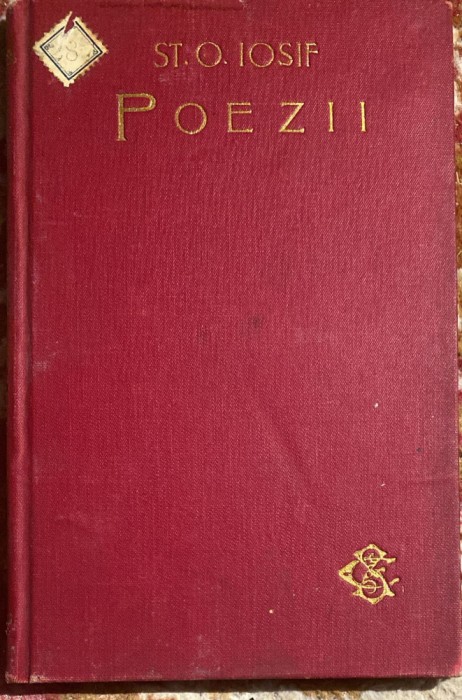 STEFAN OCTAVIAN IOSIF, POEZII 1901-1902/LEGATURA CARTONATA DE EPOCA/TIMBRU DE...