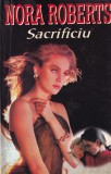 Nora Roberts - Sacrificiu