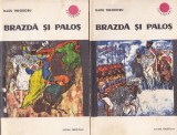 Radu Theodoru - Brazda si palos, 2 volume