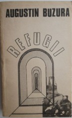 Refugii &amp;ndash; Augustin Buzura foto