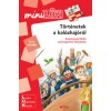 T&ouml;rt&eacute;netek a kal&oacute;zhaj&oacute;r&oacute;l - LDI-214 - Koponyapr&oacute;b&aacute;l&oacute; sz&ouml;veg&eacute;rt&eacute;si feladatok - miniL&Uuml;K