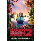 Cloudy with a chance of meatballs 2