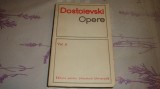 Dostoievski - Opere - volumul 6 - Idiotul - 1969
