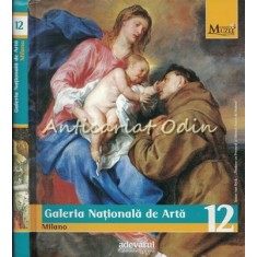 Galeria Nationala De Arta. Milano - Colectia: Marile Muzee Ale Lumii - Nr.: 12