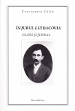 AS - CONSTANTIN CALIN - IN JURUL LUI BACOVIA GLOSE SI JURNAL