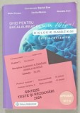 BIOLOGIE , CLASELE XI - XII , GHID PENTRU BACALAUREAT DE NOTA 10 , SINTEZE , TESTE SI REZOLVARI ,coordonator STELICA ENE , 2024