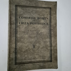 Carte veche Comertul roman si criza postbelica