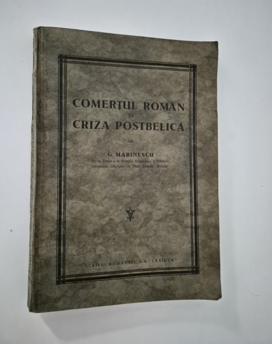 Carte veche Comertul roman si criza postbelica