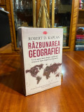 Robert Kaplan - Razbunarea Geografiei (in tipla!)