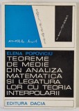 TEOREME DE MEDIE DIN ANALIZA MATEMATICA SI LEGATURA LOR CU TEORIA INTERPOLARII de ELENA POPOVICIU , 1972