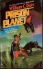 William C. Dietz - Prison Planet