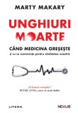 Cumpara ieftin Unghiuri moarte. Cand medicina greseste si cu ce consecinte pentru sanatatea noastra (transport gratuit)