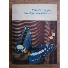 Povestiri despre inventiile mileniului III