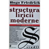 Structura liricii moderne - 1998 - Hugo Friedrich (S173)