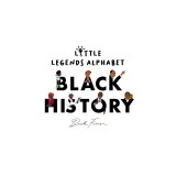 Black History Little Legends Alphabet