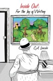 Inside Out: For the Joy of Writing