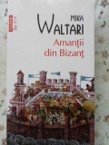 Amantii din Bizant - Mika Waltari, Polirom, 2011, Roman, Beletristica, 488 Pagini