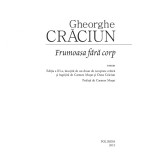Frumoasa fara corp, Gheorghe Craciun