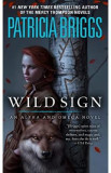 Wild Sign. Alpha and Omega #6 - Patricia Briggs