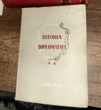 Istoria Diplomației &ndash; Volumul II &ndash; ediție veche, ideală pentru colecție