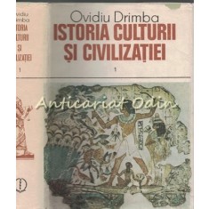 Istoria Culturii Si Civilizatiei I - Ovidiu Drimba