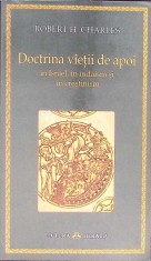 DOCTRINA VIETII DE APOI IN ISRAEL, IN IUDAISM SI IN CRESTINISM-ROBERT HENRY CHARLES-275681