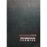 Stefan Mantea - Teoria si practica tratamentelor termice (Editia: 1966)