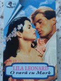 O Vara cu Mark - Lila Leonard, Editura Porus 1995, Roman de Dragoste, 170 Pagini