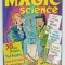 MAGIC SCIENCE , 50 JAW - DROPPING , MIND - BOGGLING . HEAD - SCRATCHING ACTIVITIES FOR KIDS by JIM WIESE , 1998 , PREZINTA URME DE UZURA