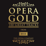 Opera Gold: 50 Greatest Tracks | Various Artists, Clasica, Decca