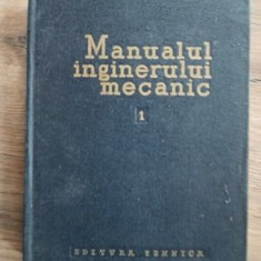 Manualul inginerului mecanic vol 1