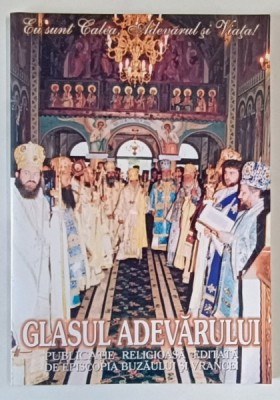 GLASUL ADEVARULUI , PUBLICATIE RELIGIOASA , ANUL XVI , NUMARUL 141 , IULIE - SEPTREMBRIE , 2005 foto