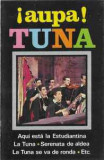 Casetă audio La Tuna &lrm;&ndash; &iexcl;Aupa! Tuna, originală