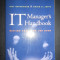 Bill Holtsnider, Brian D. Jaffe - IT Manager&#039;s Handbook. Getting your new job...