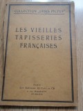 Florent Fels - Les Vieilles Tapisseries Francaises, Collection Orbis Pictus 1924