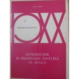 INTRODUCERE IN PSIHOLOGIA INVATARII LA ADULTI-HANS LOWE-223546