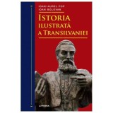 Istoria Ilustrata A Transilvaniei