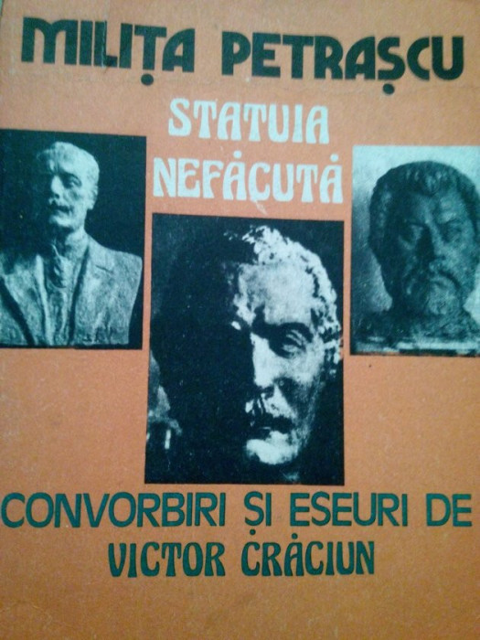 Milita Petrascu - Statuia nefacuta (1988)