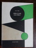 Vibratoare electrice- Silviu Darie