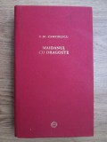 G. M. Zamfirescu - Maidanul cu dragoste (2010, editie cartonata)