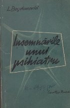 Inseamnarile unui psihiatru foto