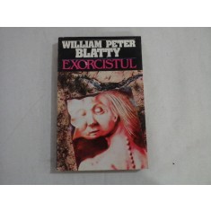 EXORCISTUL - WILLIAM PETER BLATTY