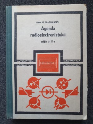 Nicolae Drăgulănescu - Agenda radioelectronistului foto