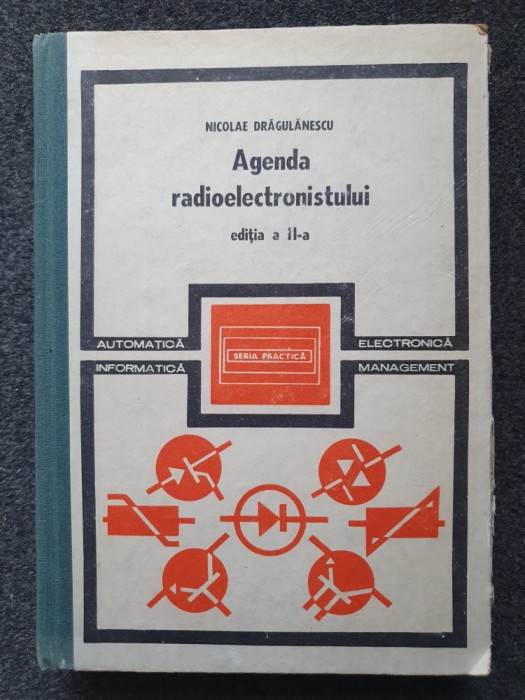 Nicolae Drăgulănescu - Agenda radioelectronistului