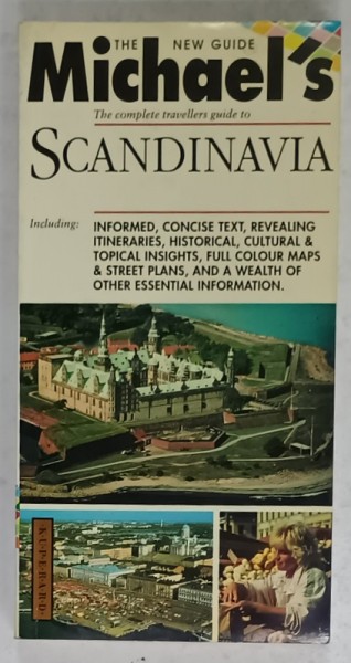 THE COMPLETE TRAVELLERS GUIDE TO SCANDINAVIA , THE NEW GUIDE MICHAEL &#039;S , 1995