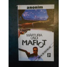MARTURIA UNUI MAFIOT. O MARTURIE RASCOLITOARE DINAUNTRUL MAFIEI (1992)