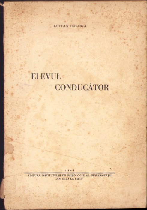 C5701N Elevul conducător de Lucian Bologa, 1943