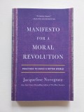 Jacqueline Novogratz - Manifesto for a Moral Revolution: Practices to Build a Better World