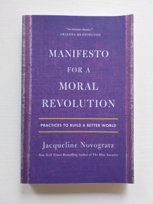 Jacqueline Novogratz - Manifesto for a Moral Revolution: Practices to Build a Better World foto